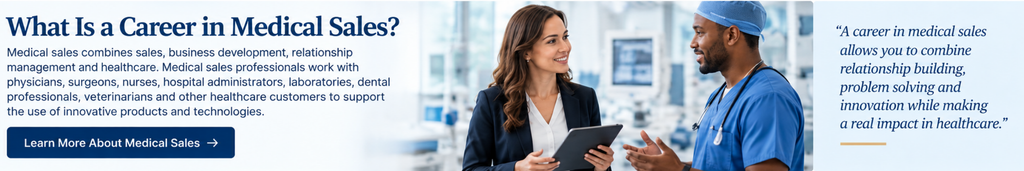 What is a Career in Medical Sales? Learn More About Medical Sales